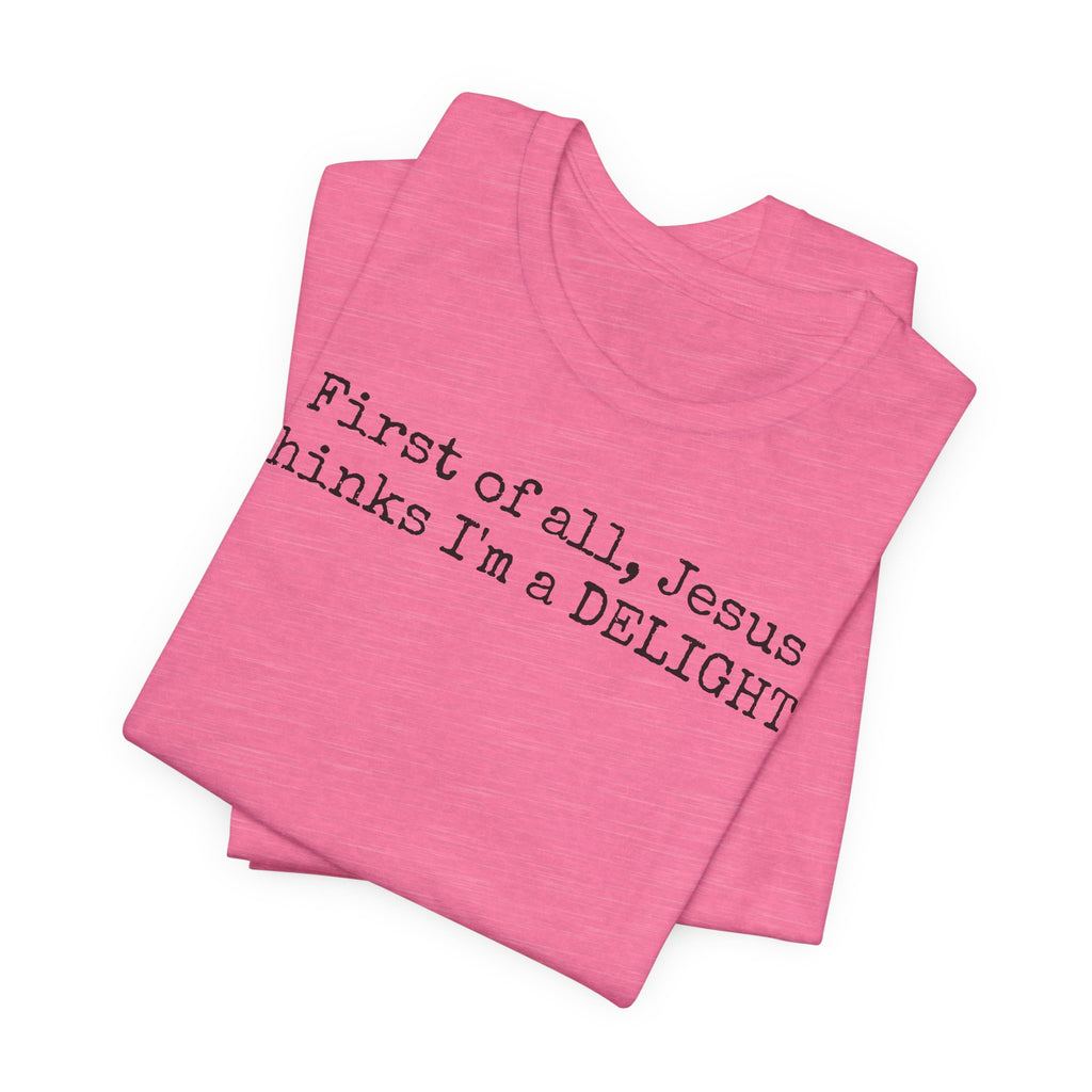 Delight Tee