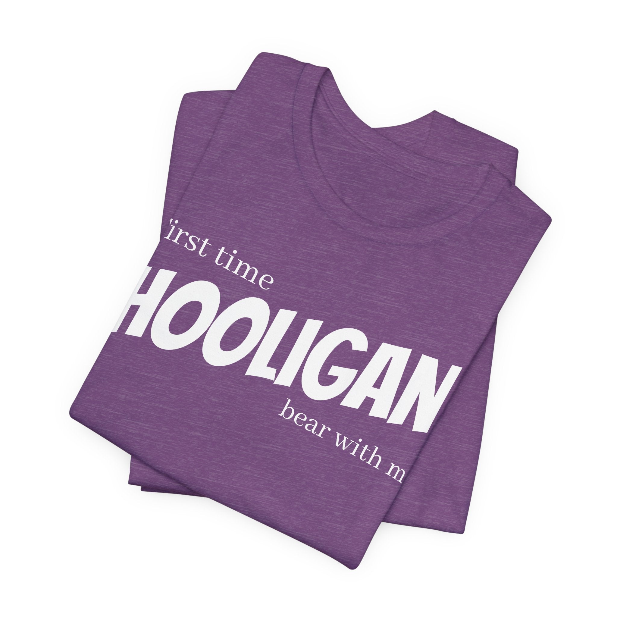 first time hooligan tee