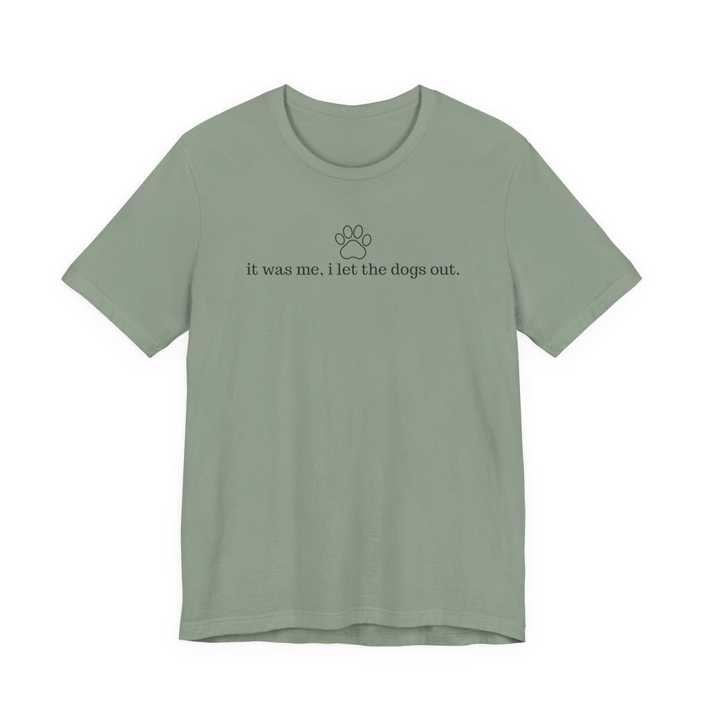 Dogs Out Tee