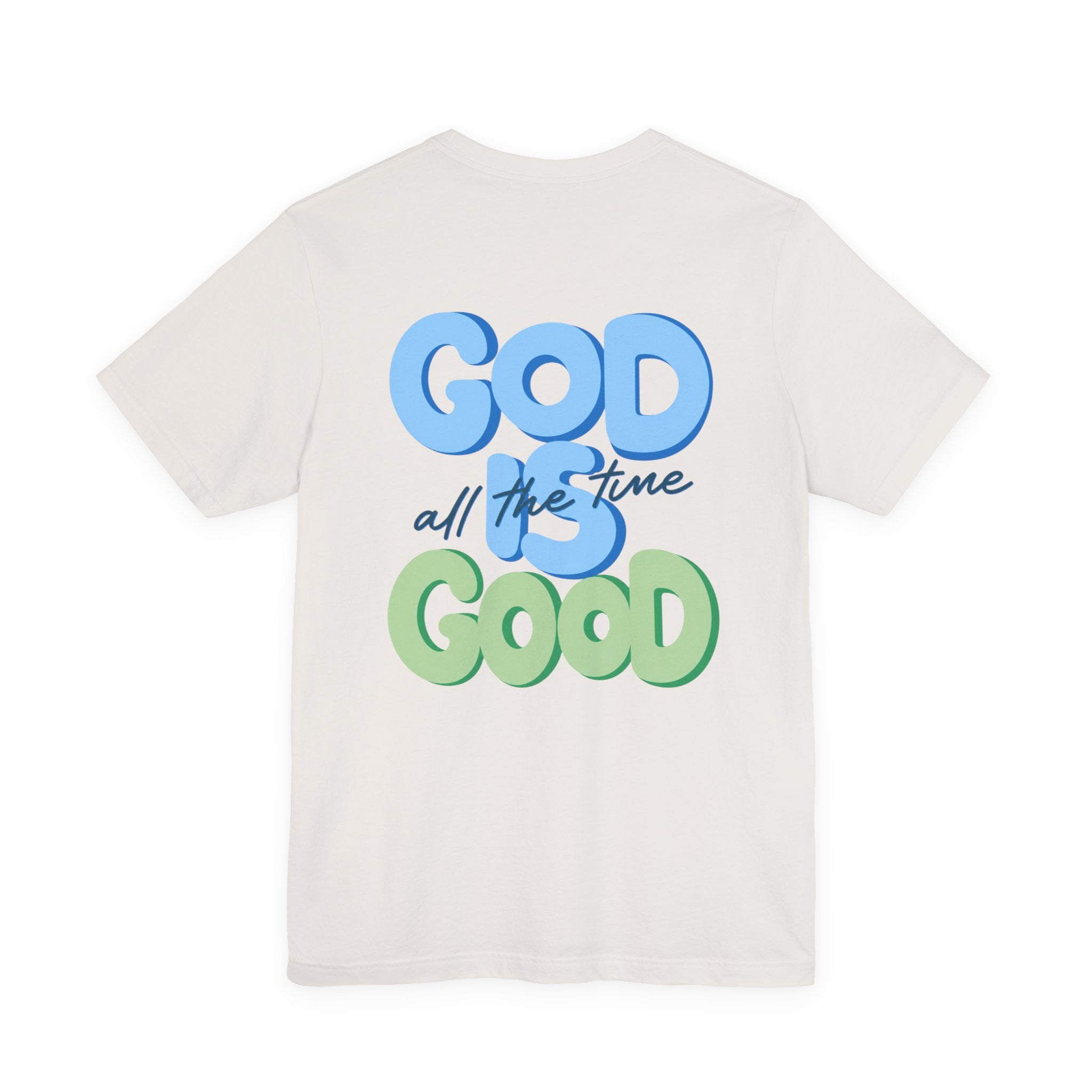God is good Tee