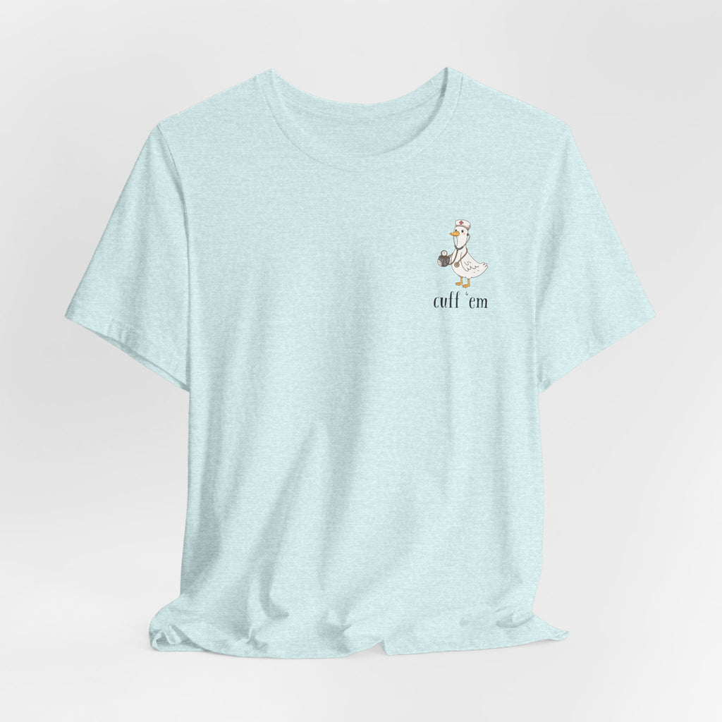 cuff 'em tee