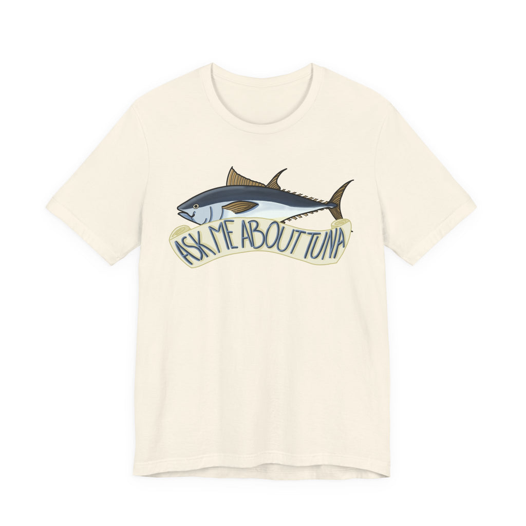 F.C Arts Collab-Ask Me About Tuna Tee