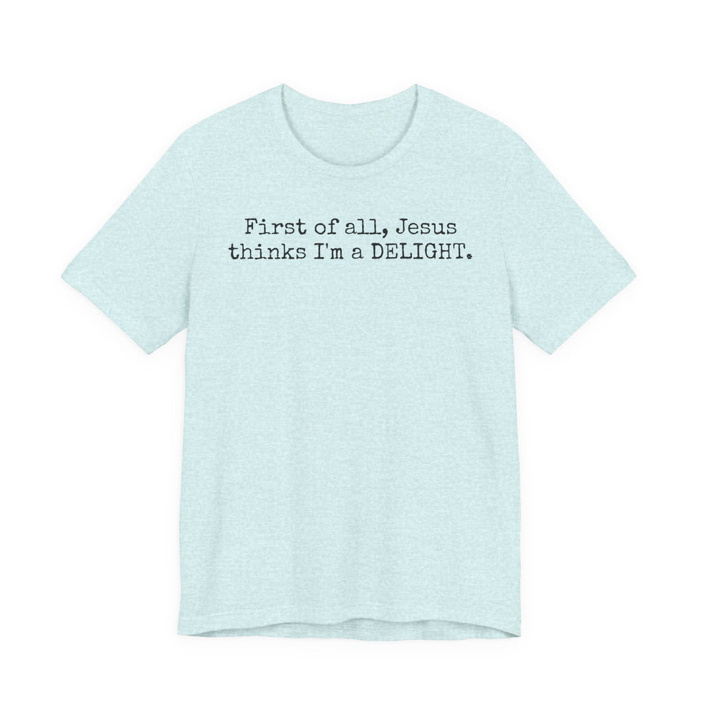 Delight Tee