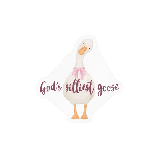 God’s silliest goose vinyl decal