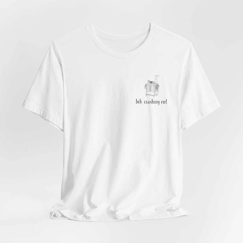 brb, crashing out tee