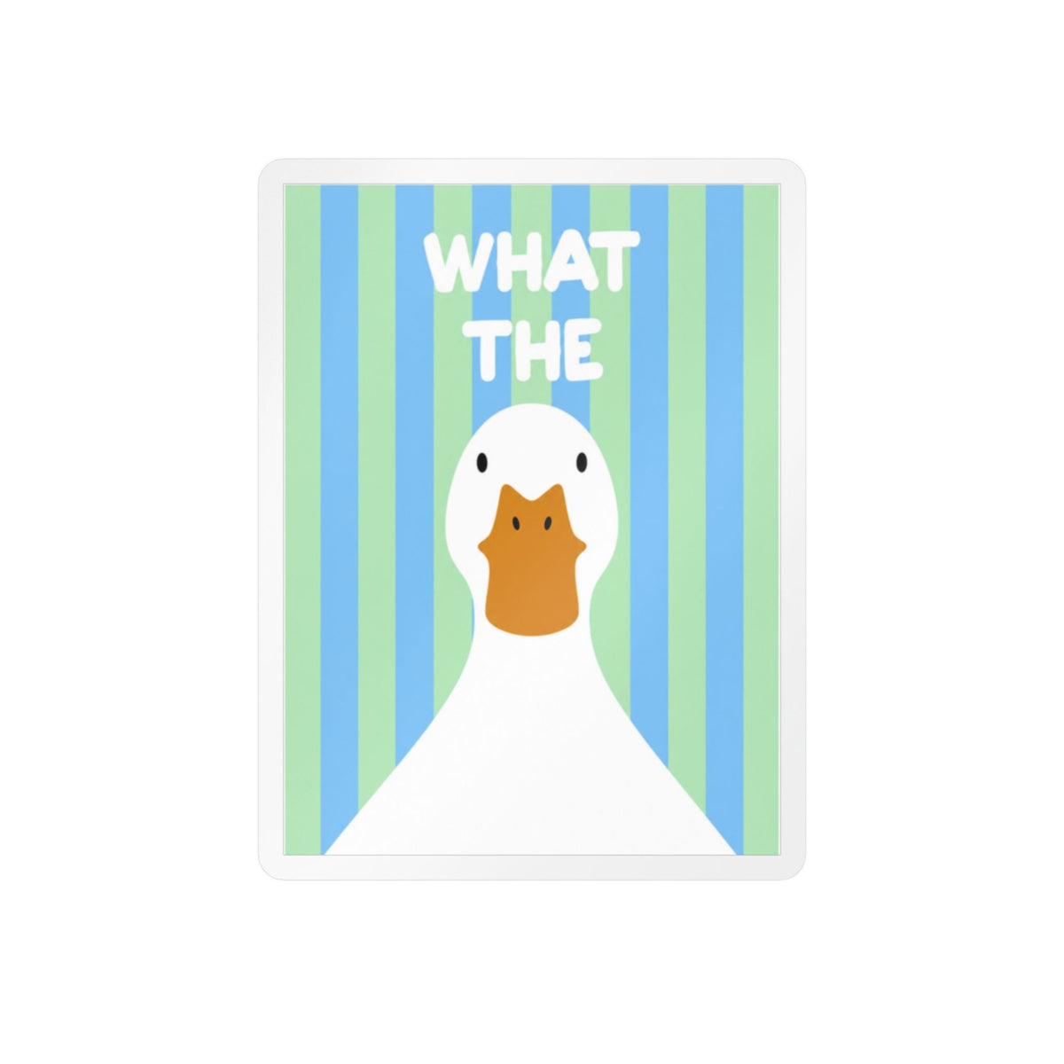What The Duck Decal