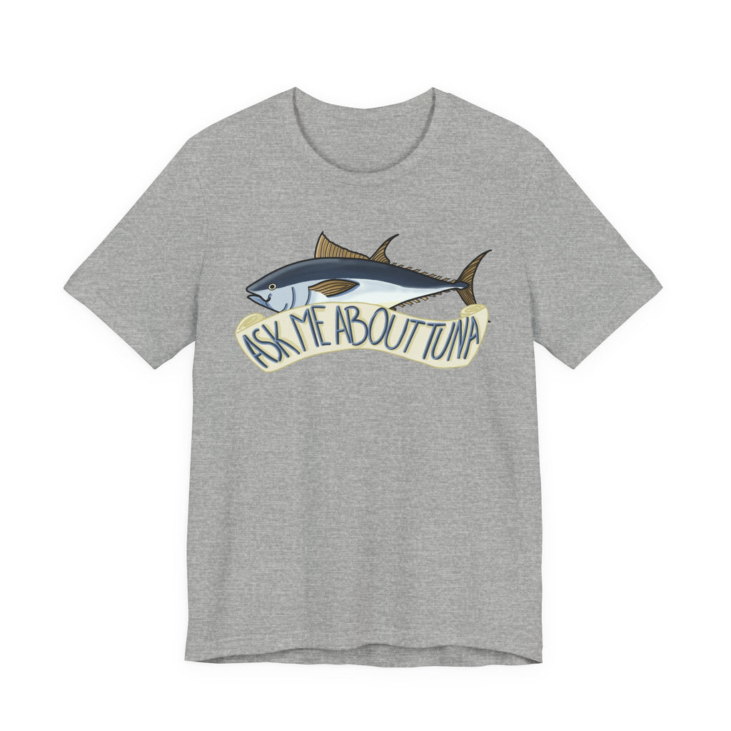 F.C Arts Collab-Ask Me About Tuna Tee