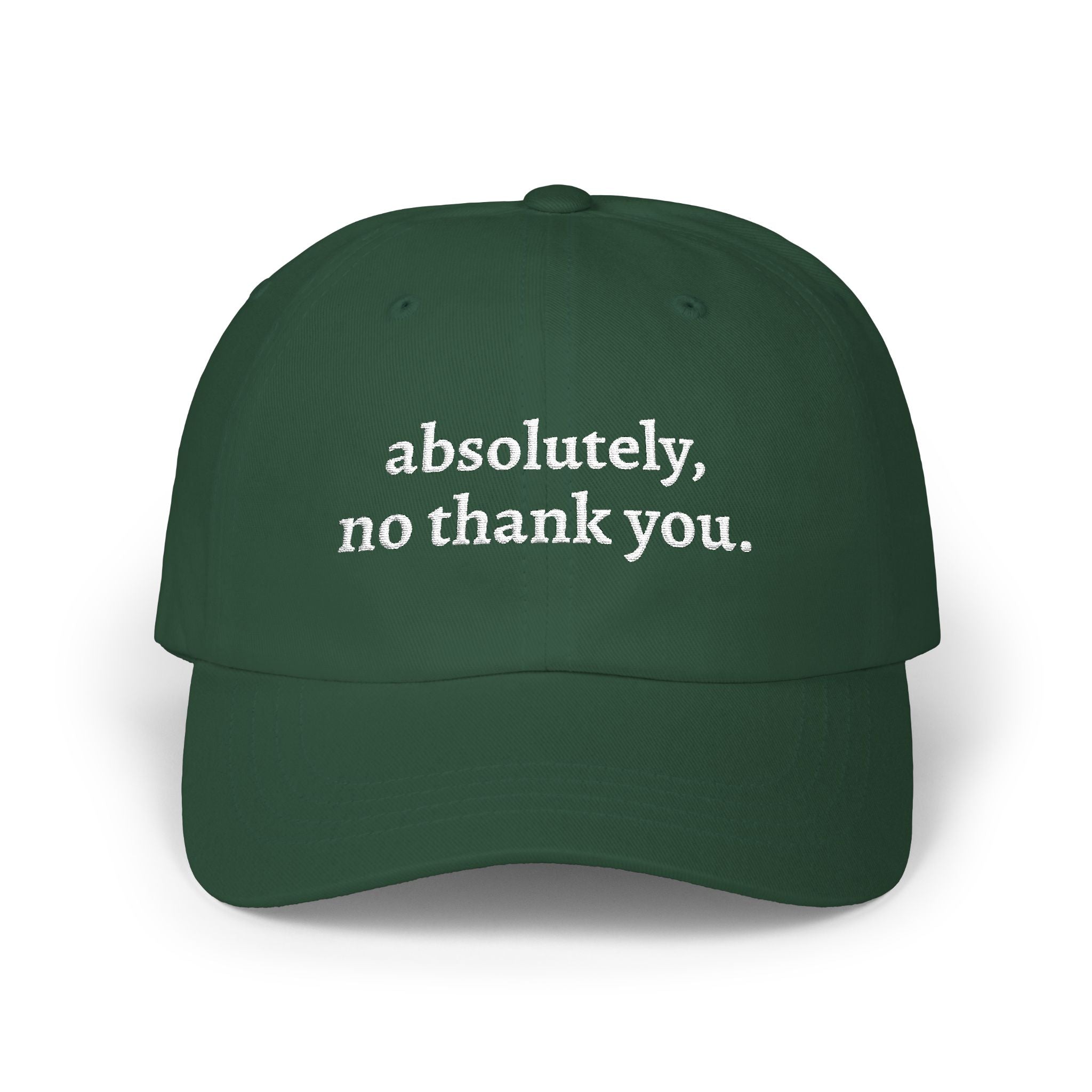 absolutely, no thank you baseball hat