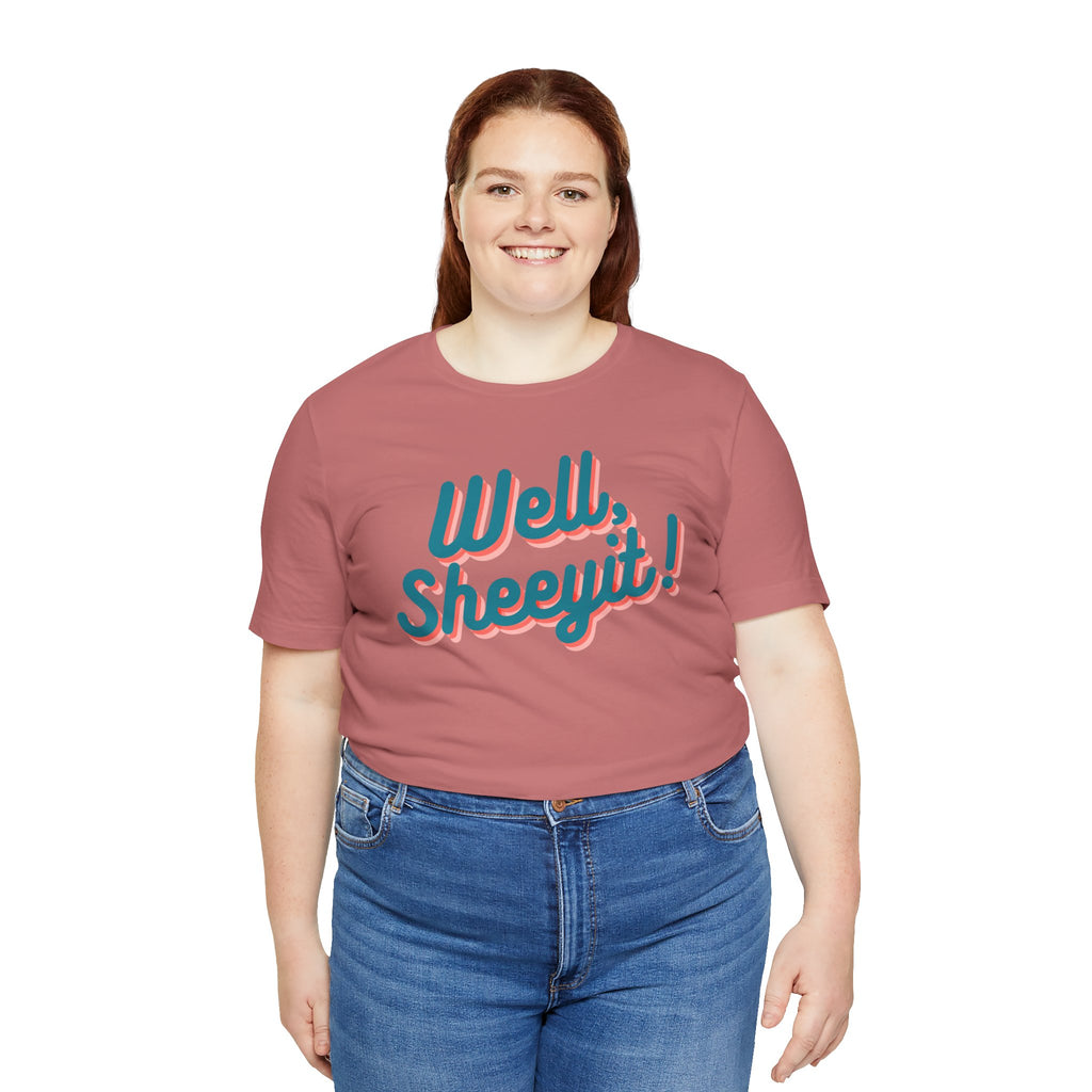 well sheeyit tee