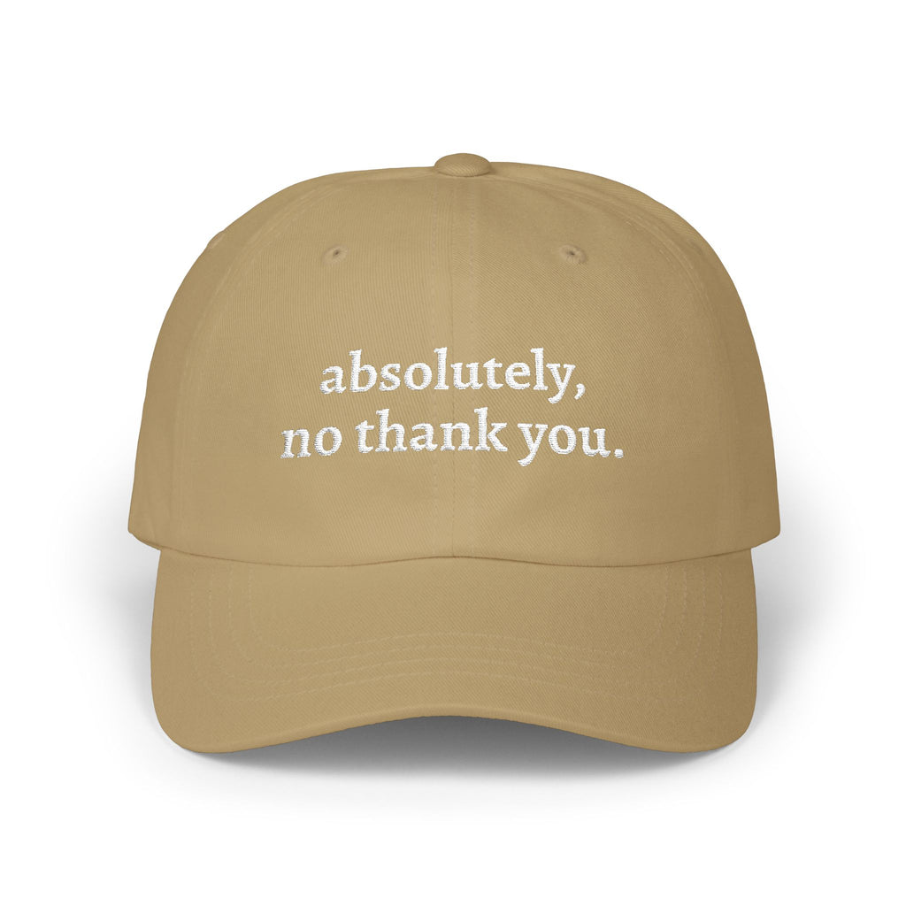 absolutely, no thank you baseball hat