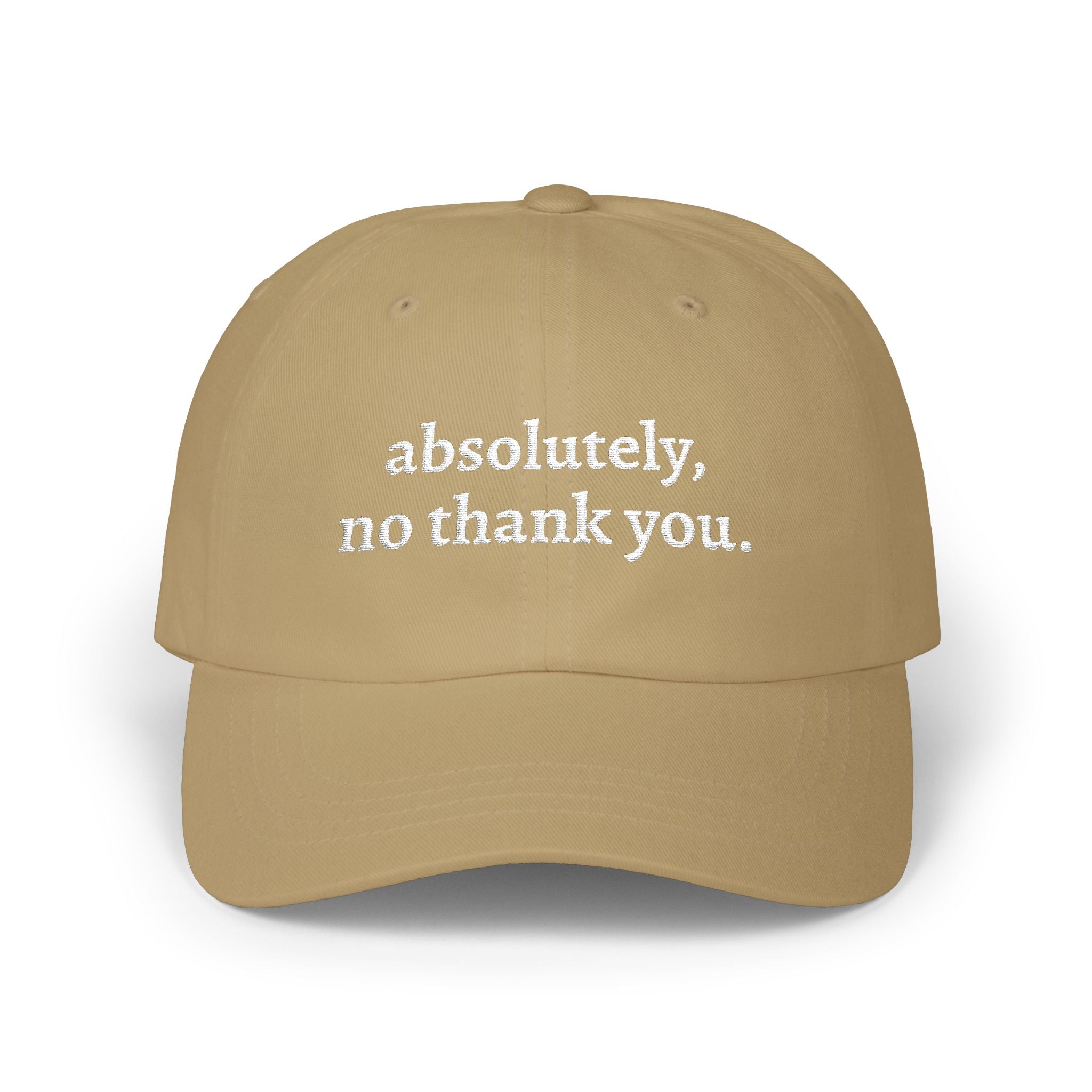 absolutely, no thank you baseball hat