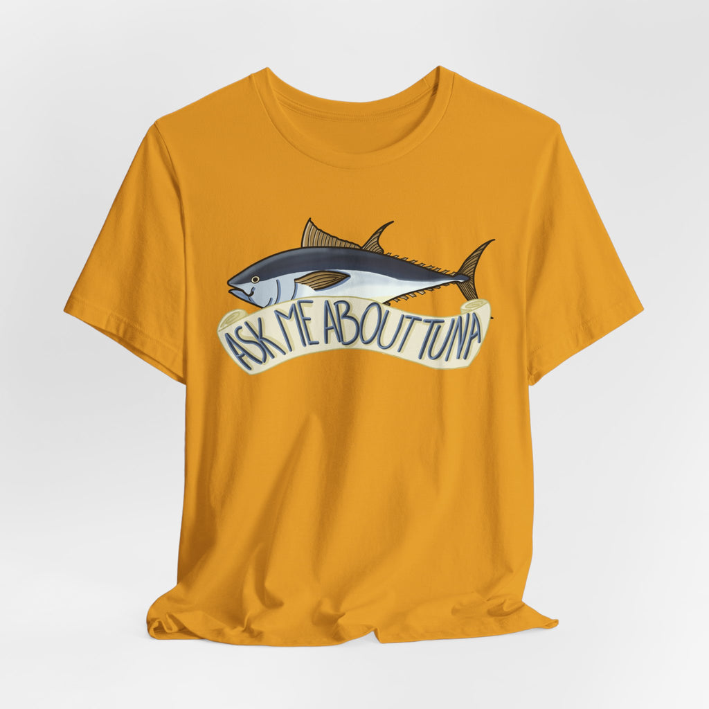 F.C Arts Collab-Ask Me About Tuna Tee