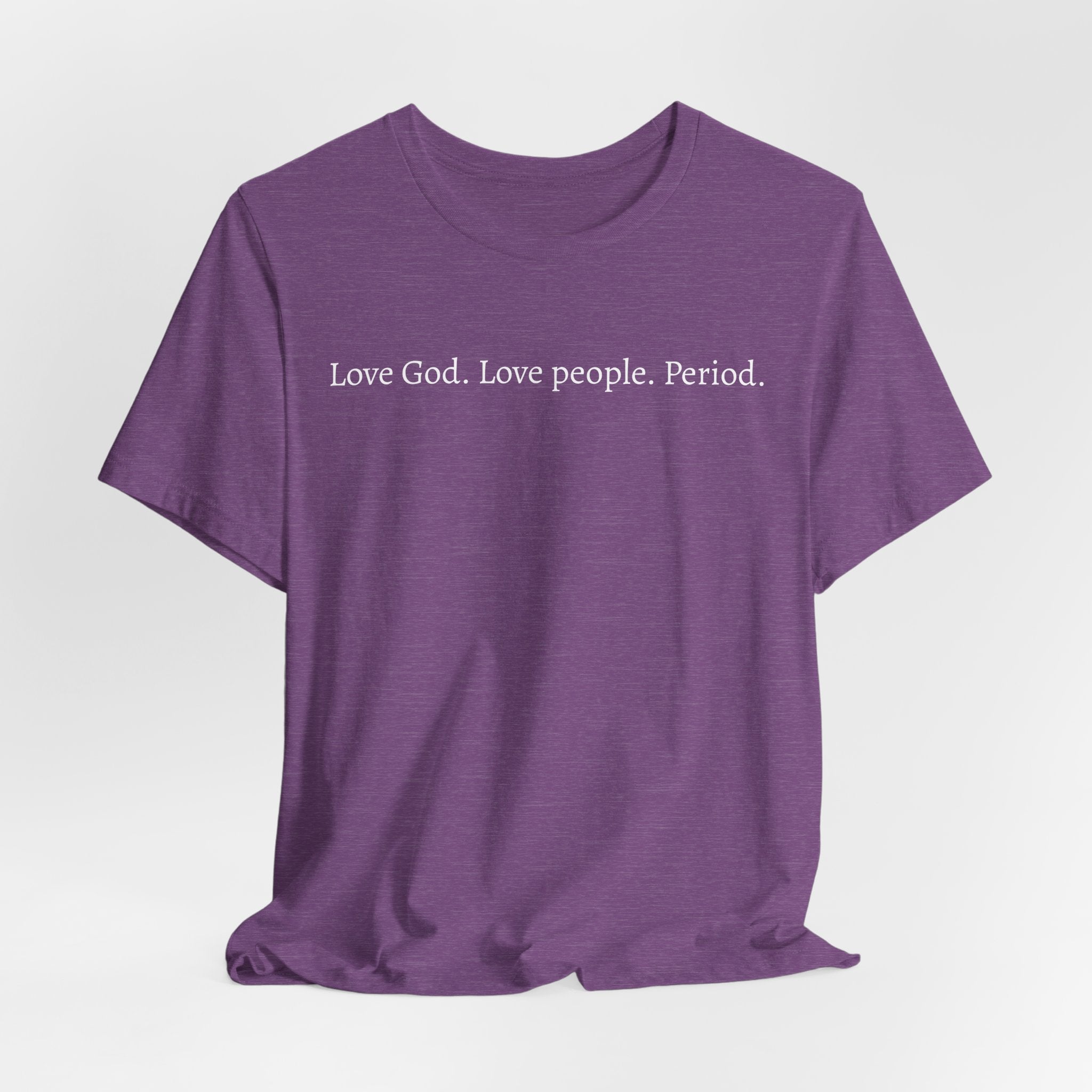 Love God Love People Tee