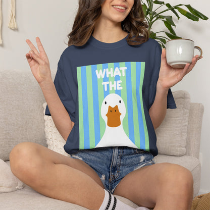 What The Duck Tee-COMFORT COLORS