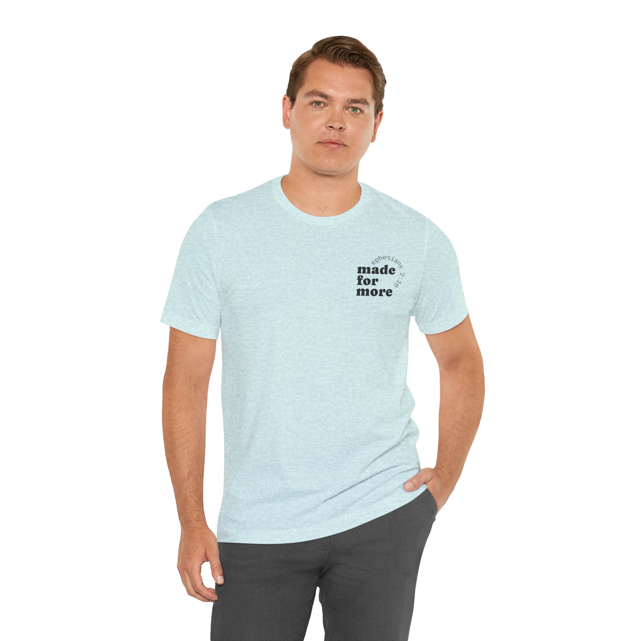 made for more tee