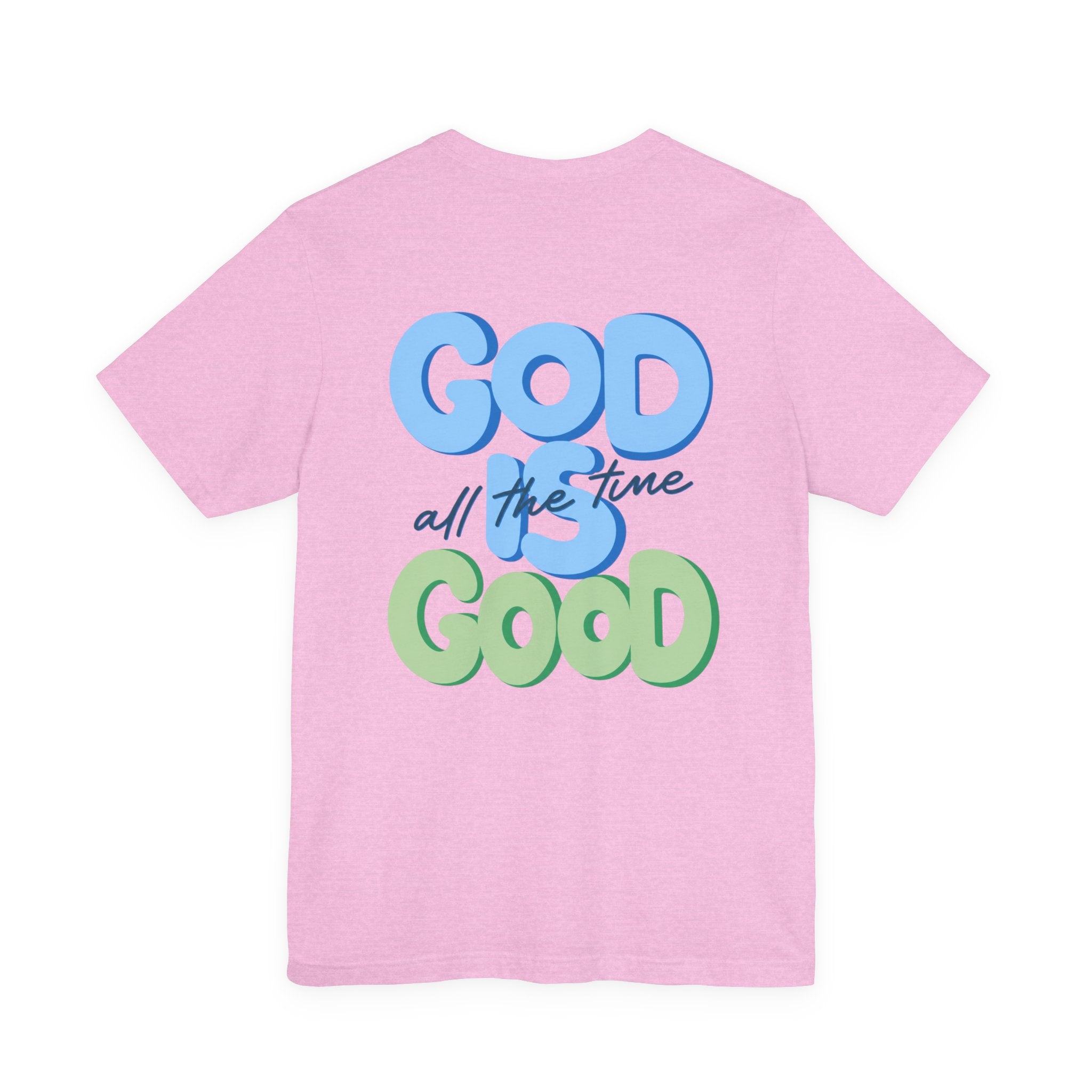 God is good Tee