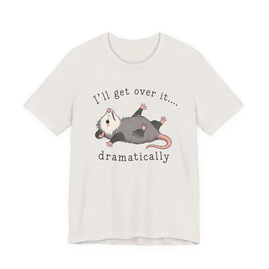 Dramatic Possum Tee