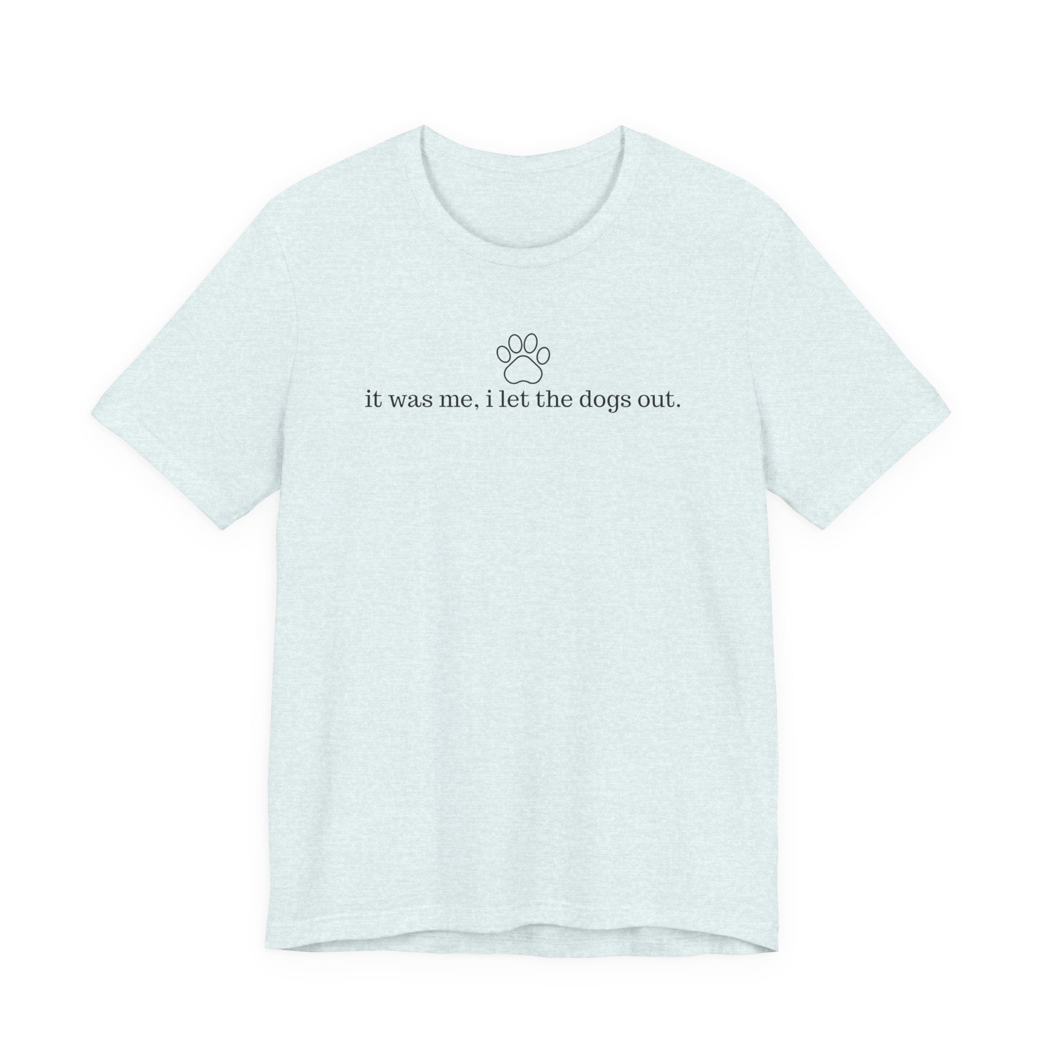Dogs Out Tee