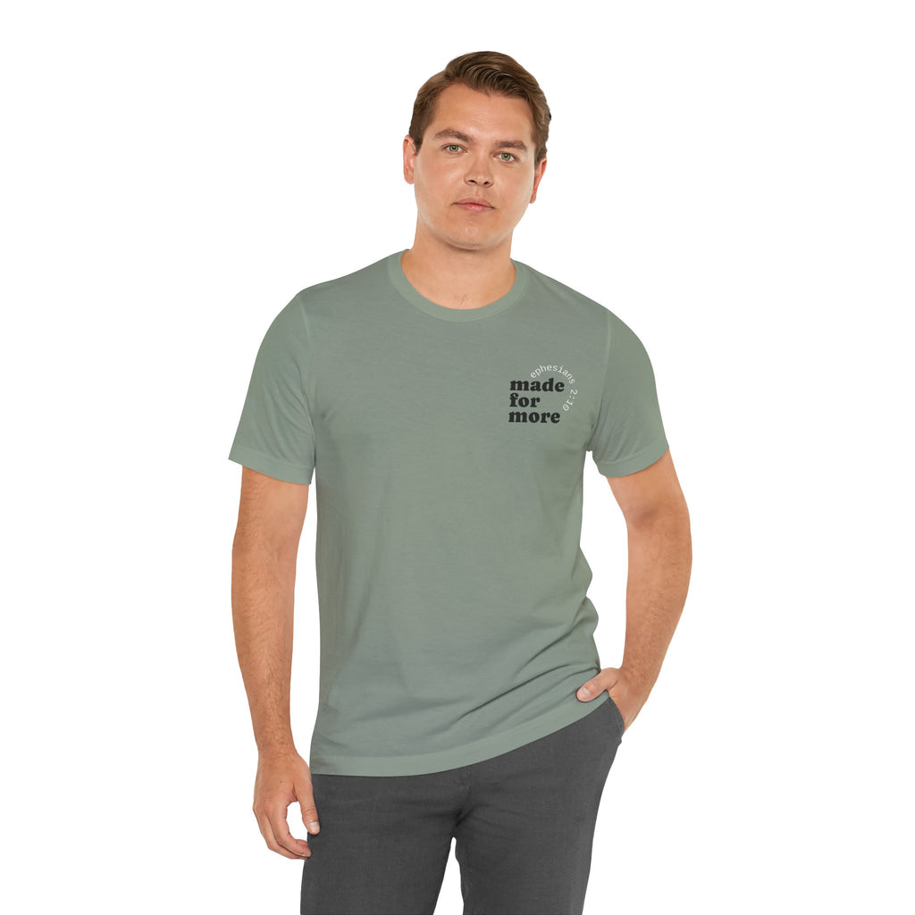 made for more tee