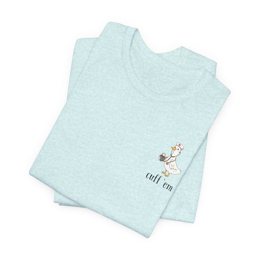 cuff 'em tee