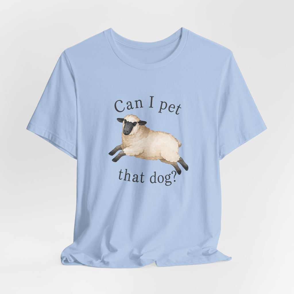 Can I Pet Tee