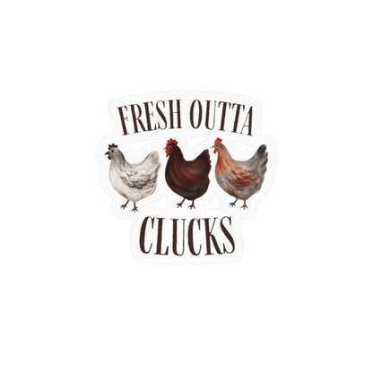Fresh Outta Clucks Decal