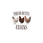 Fresh Outta Clucks Decal