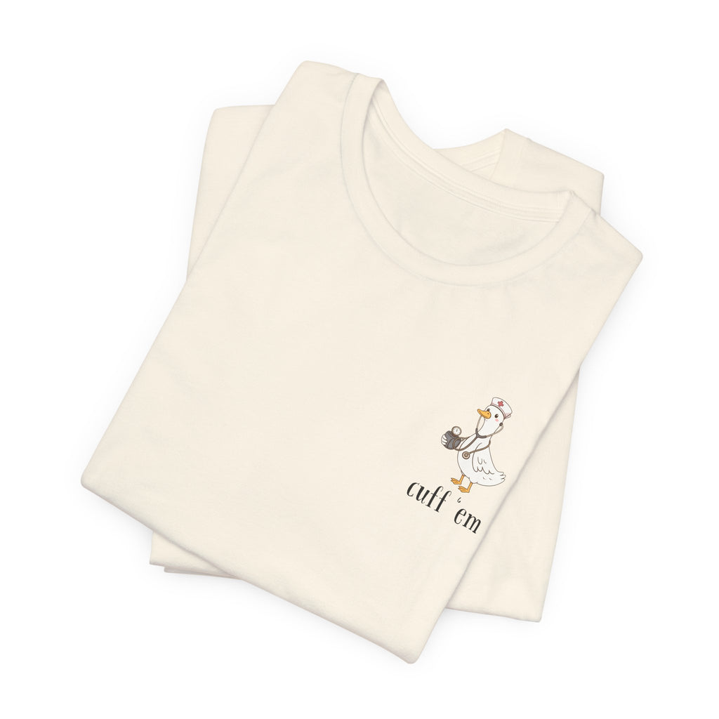 cuff 'em tee