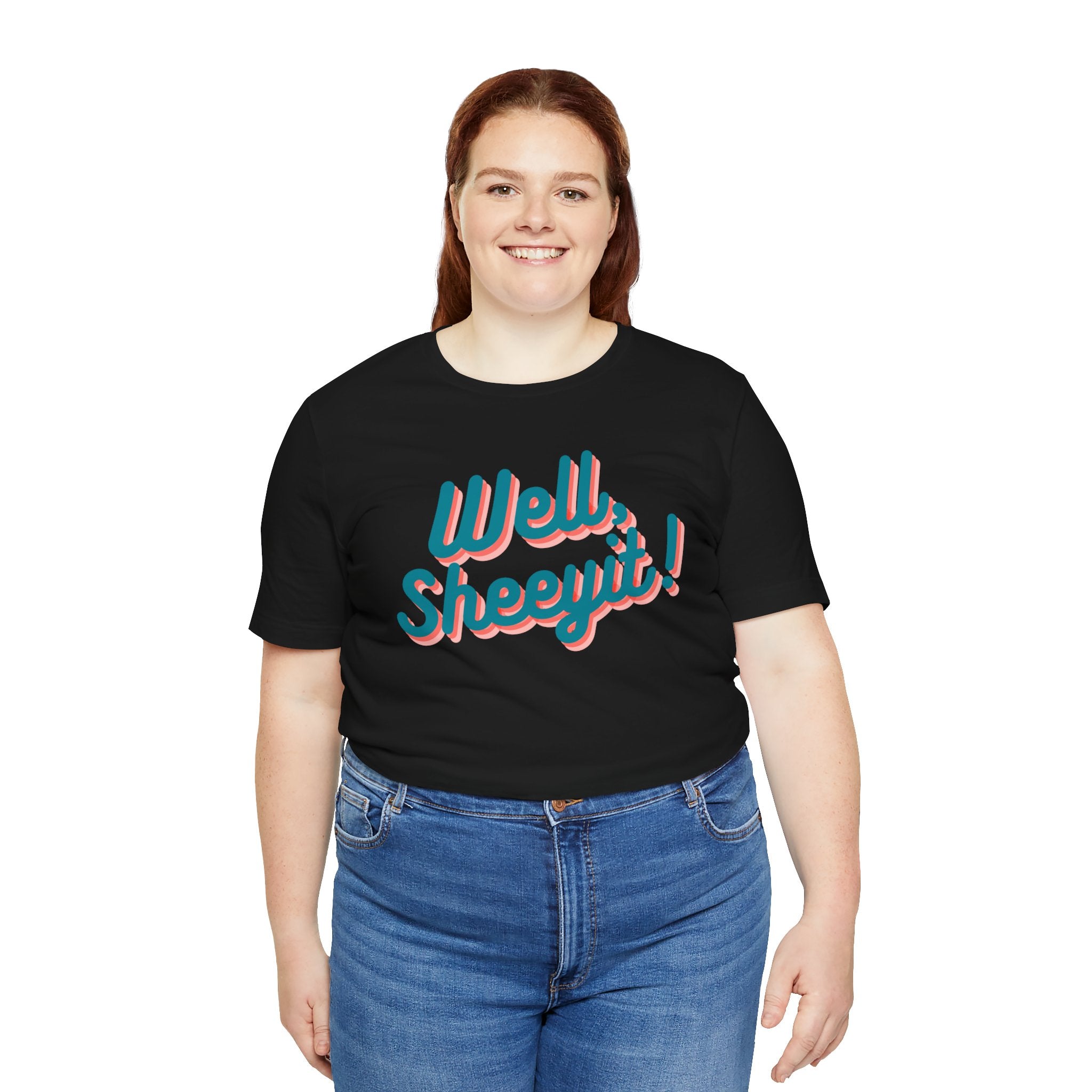 well sheeyit tee