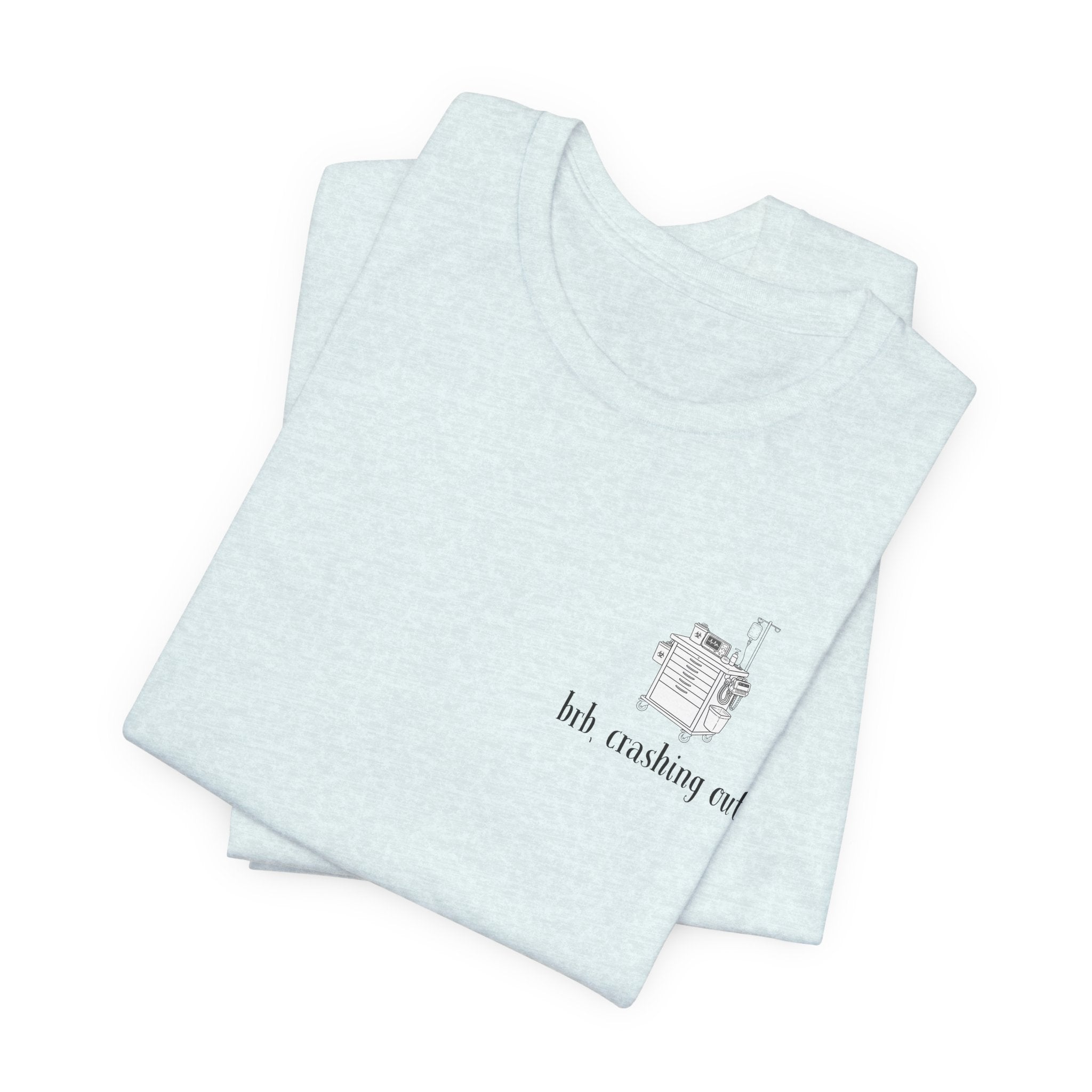 brb, crashing out tee
