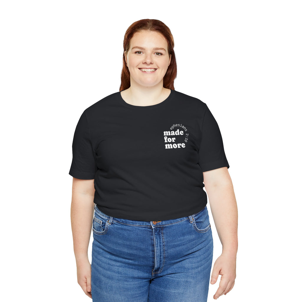 made for more tee