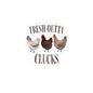 Fresh Outta Clucks Decal