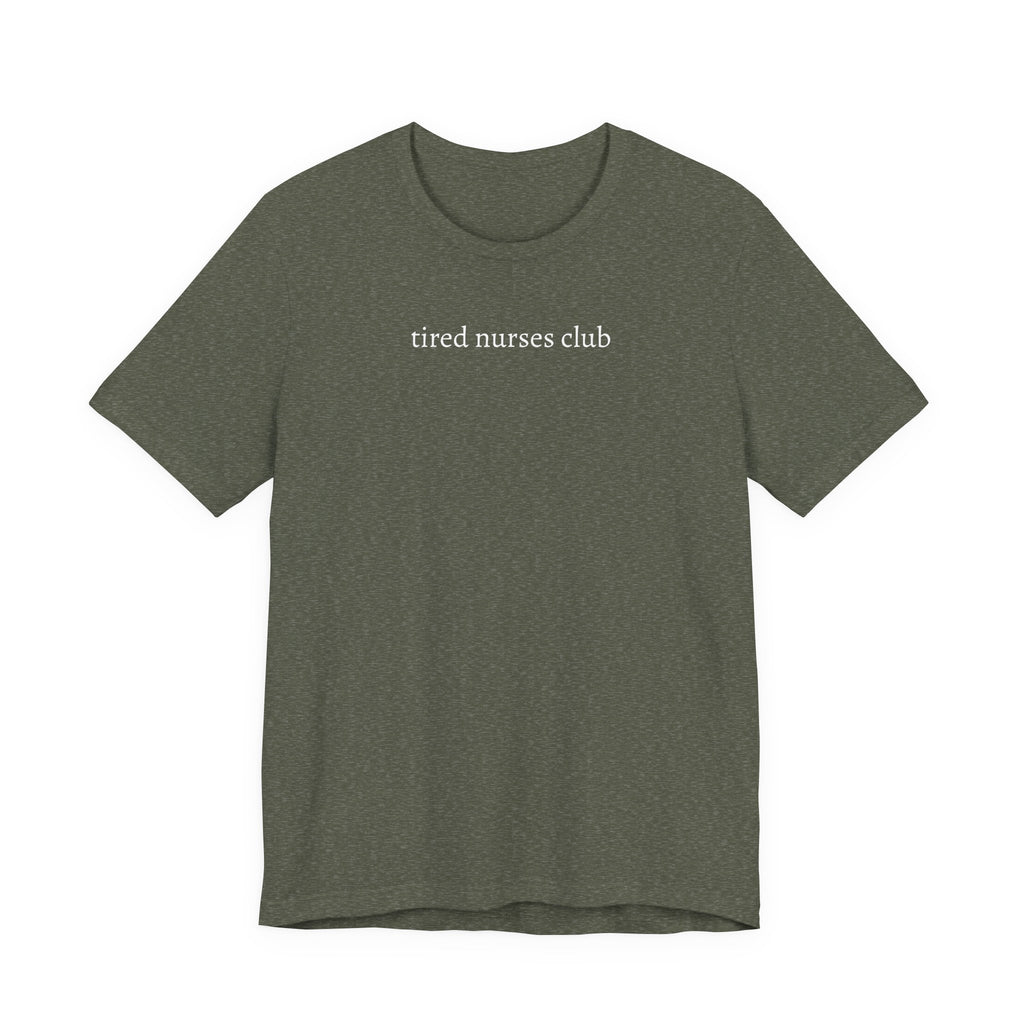 tired nurse tee