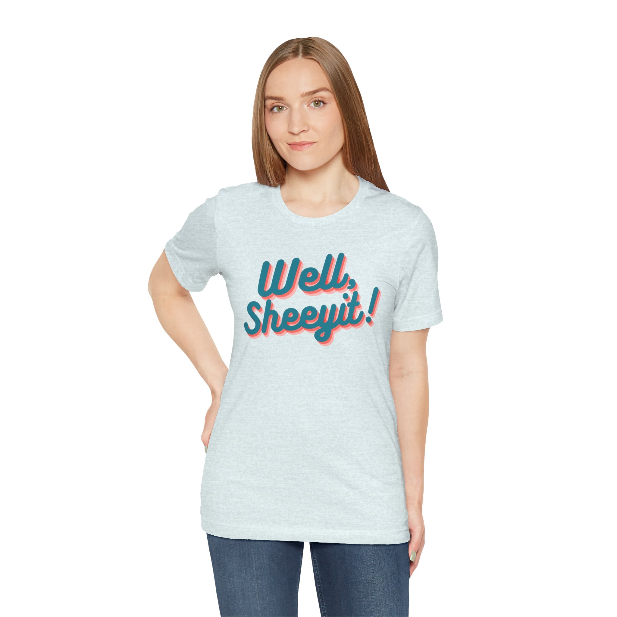 well sheeyit tee