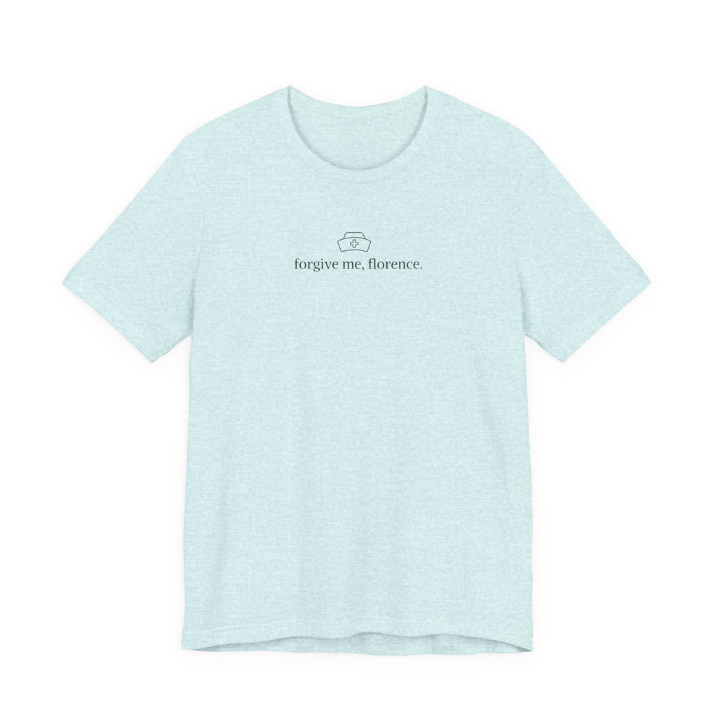 forgive me, florence tee