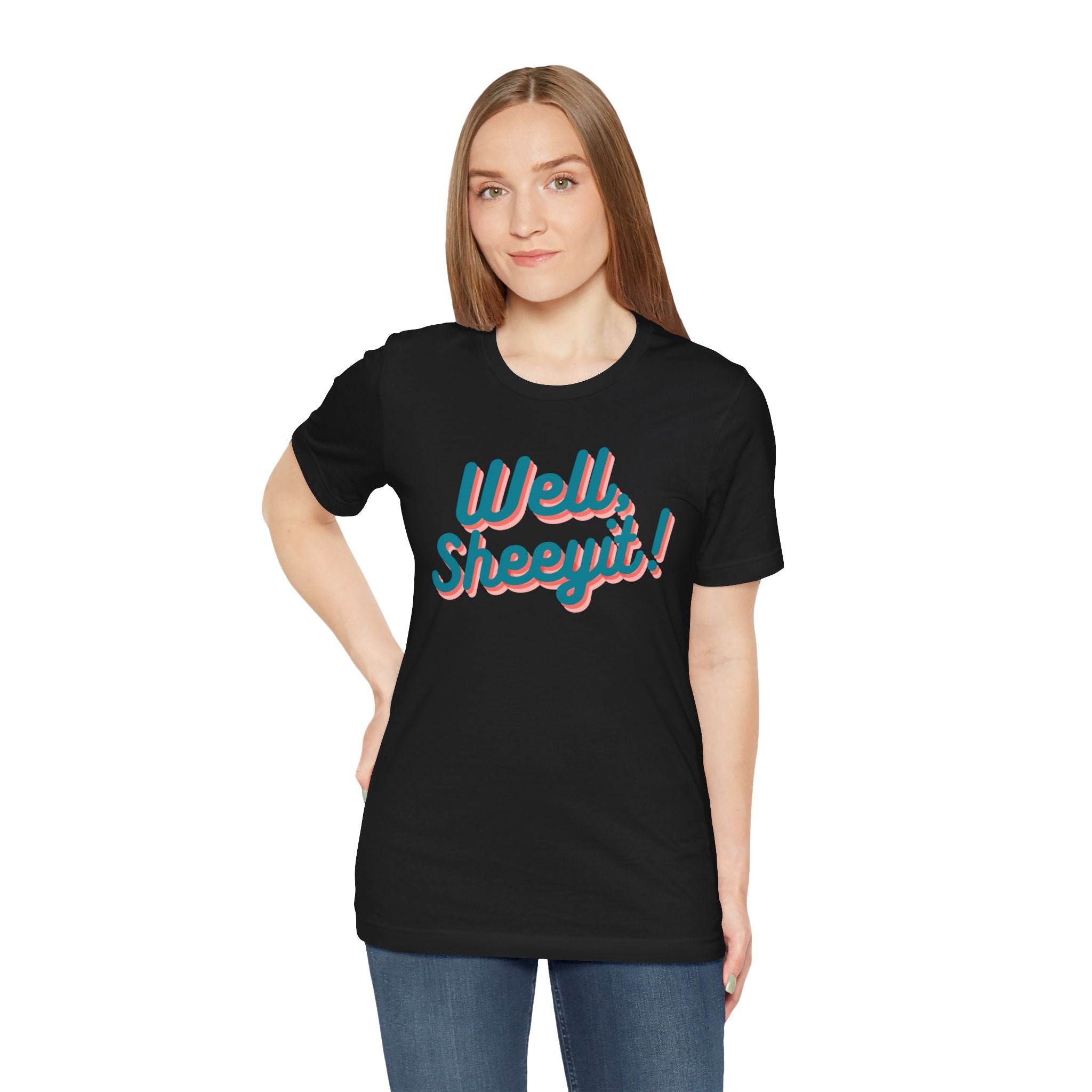 well sheeyit tee