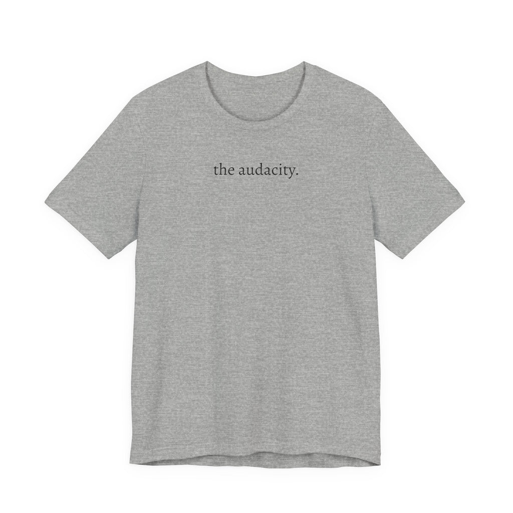 the audacity tee