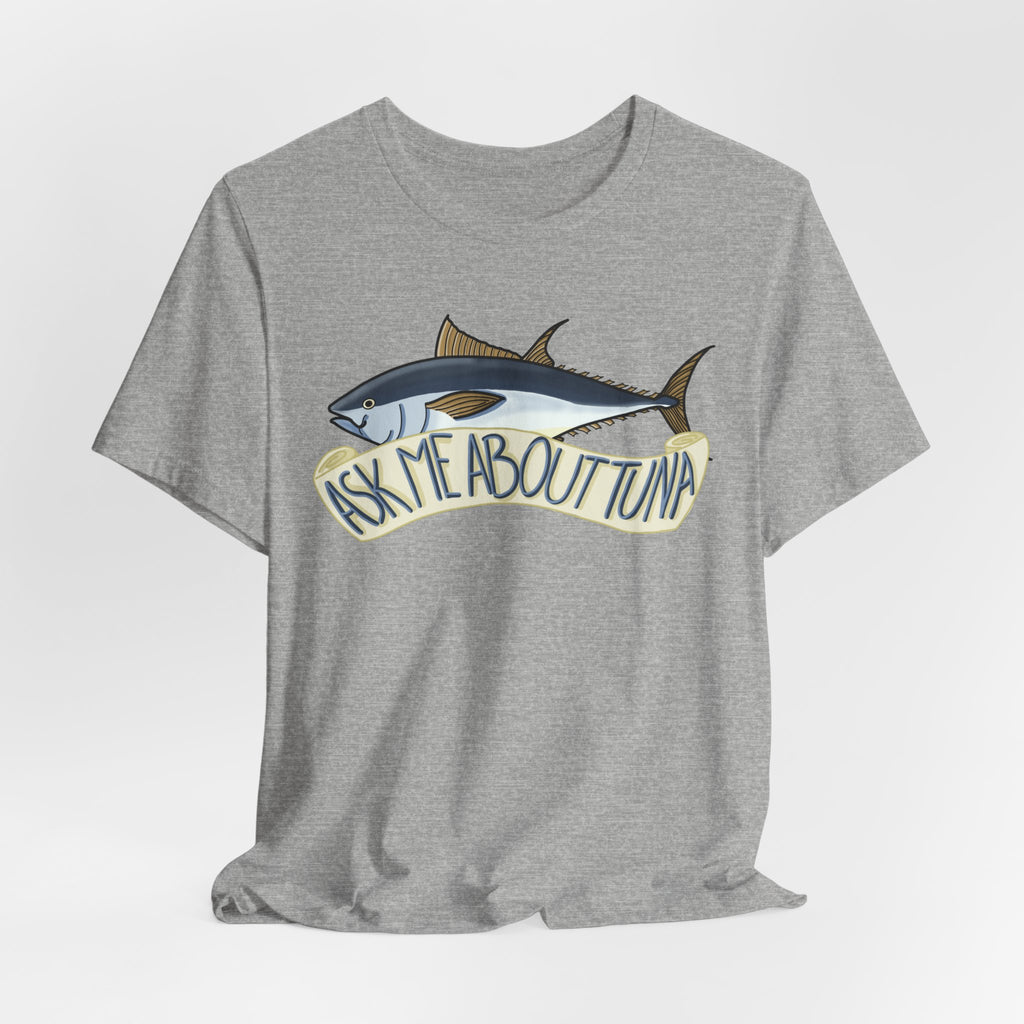 F.C Arts Collab-Ask Me About Tuna Tee