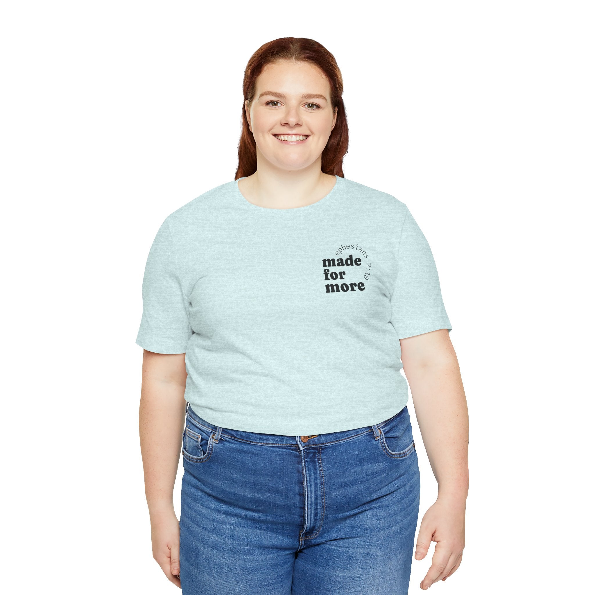 made for more tee