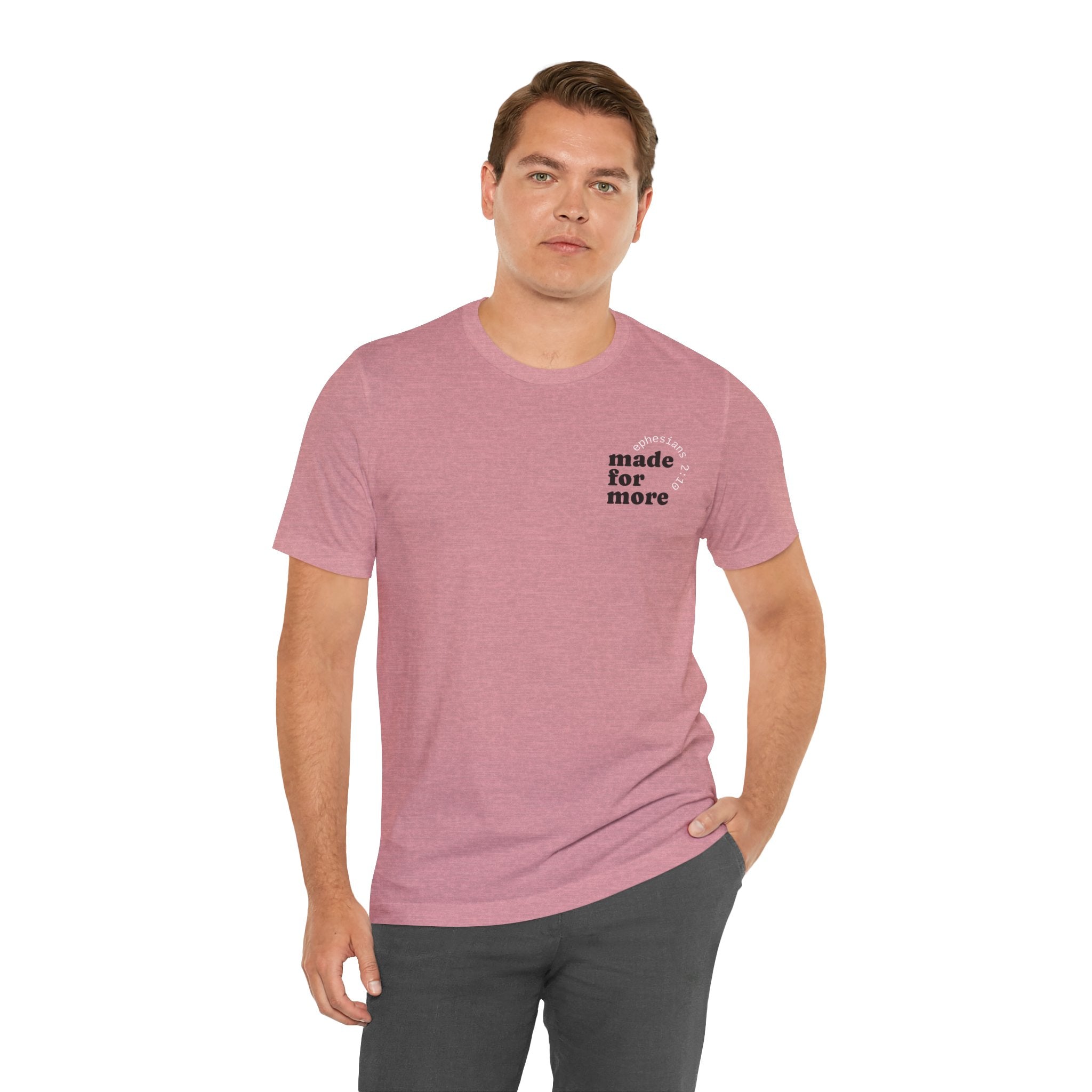 made for more tee