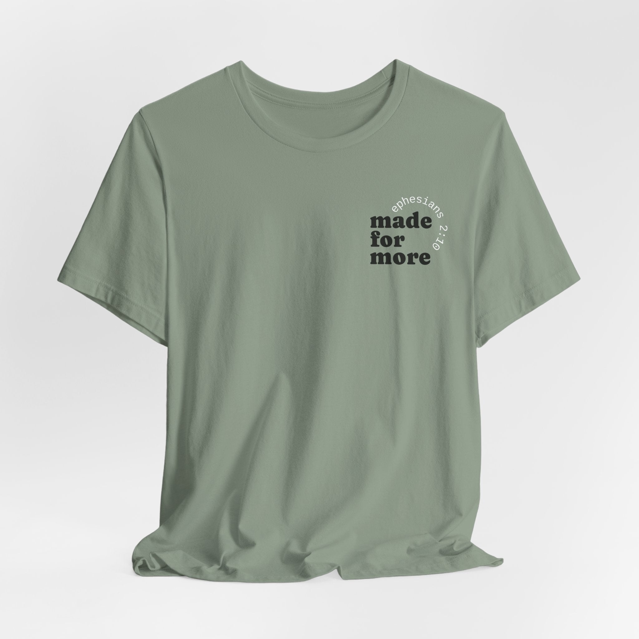 made for more tee