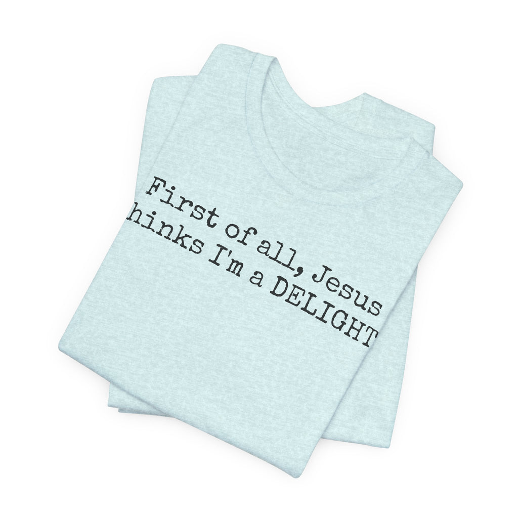 Delight Tee