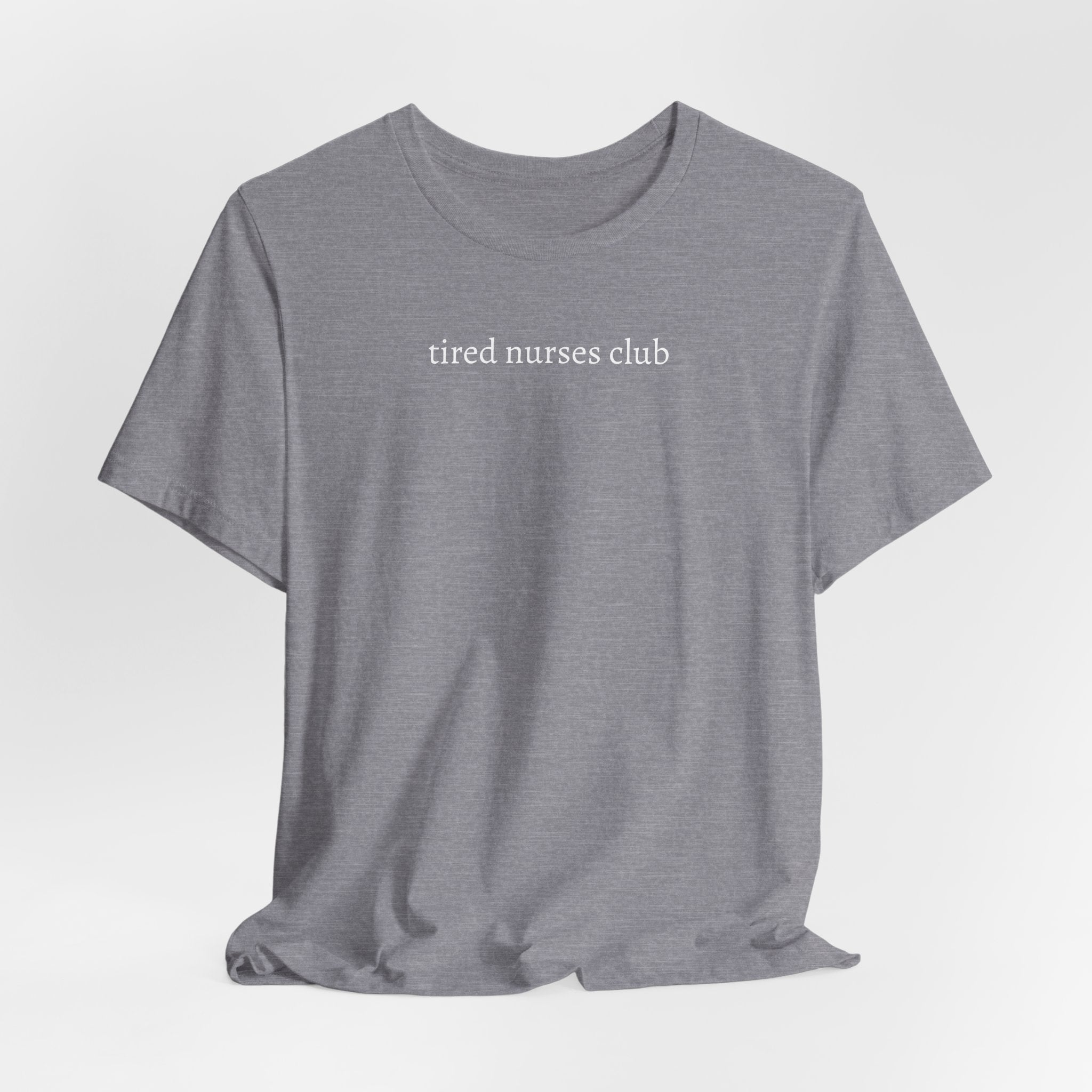 tired nurse tee