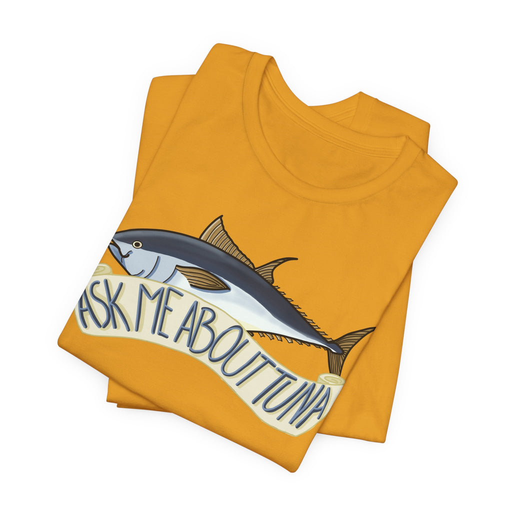 F.C Arts Collab-Ask Me About Tuna Tee