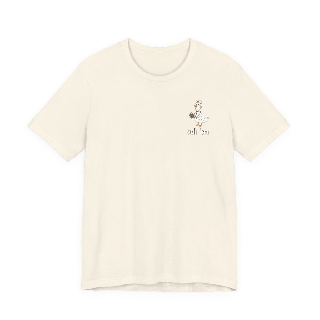 cuff 'em tee