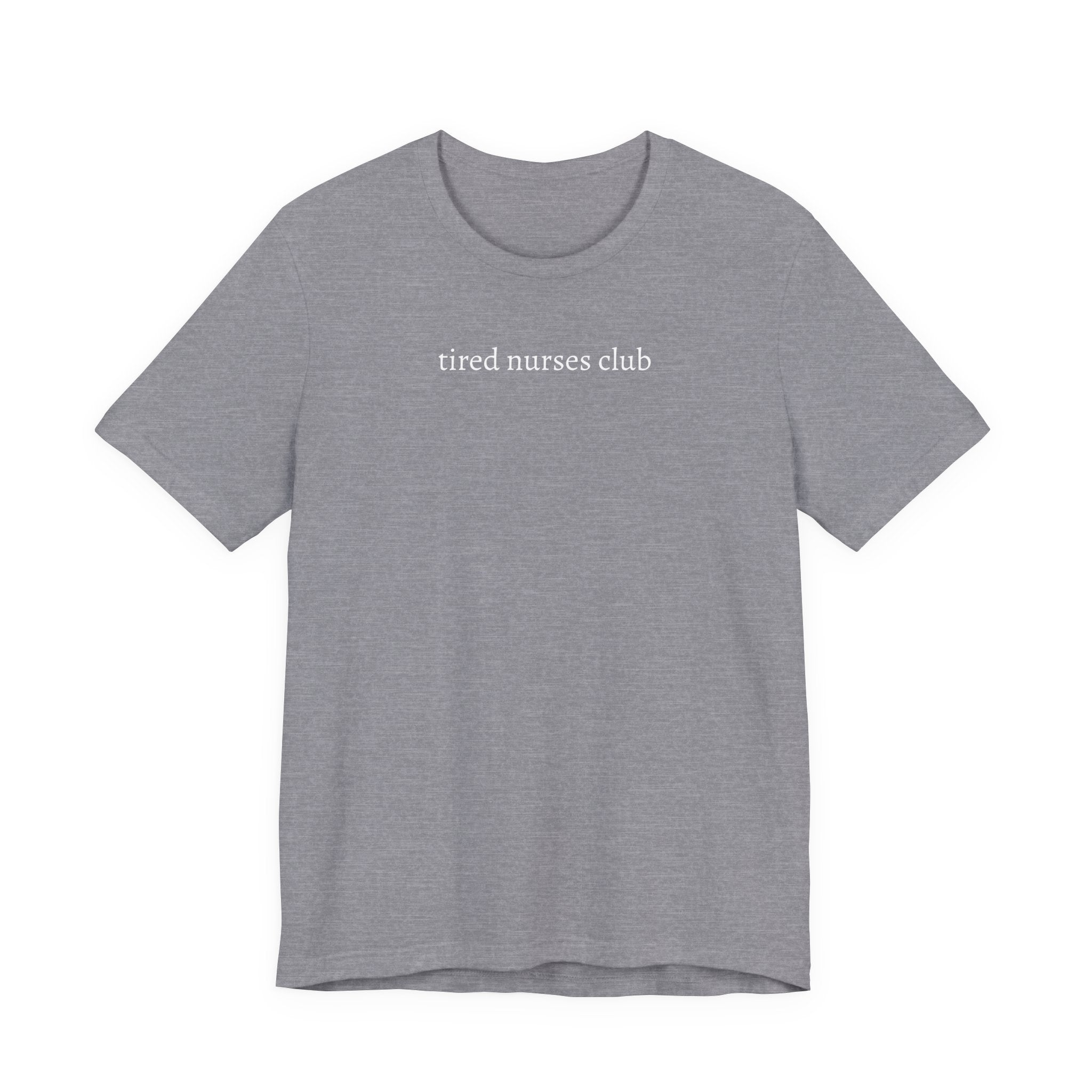 tired nurse tee